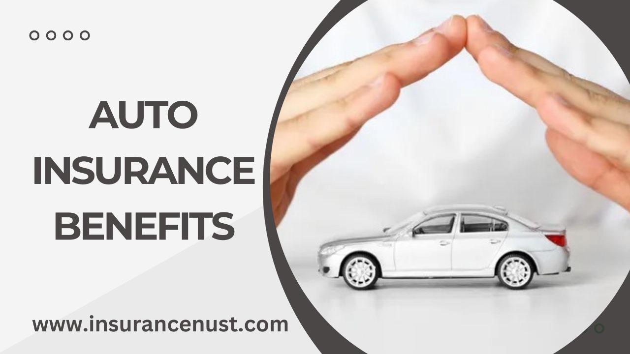 Auto Insurance Benefits
