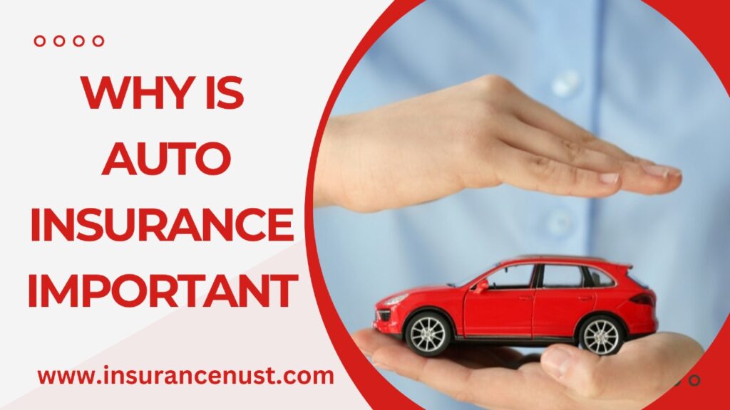 Why Is Auto Insurance Important
