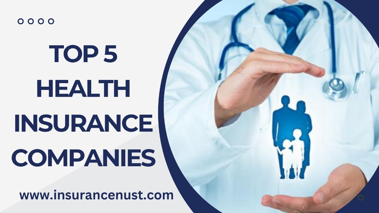 Top 5 Health Insurance Companies