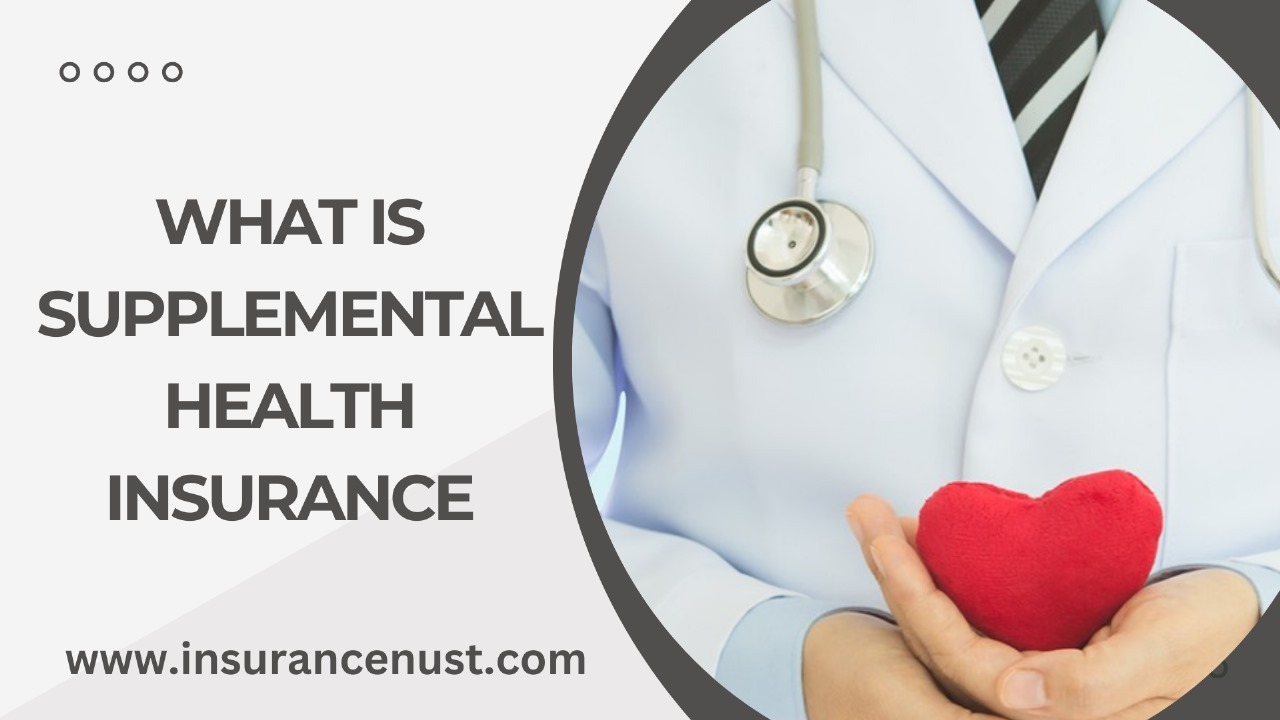 What Is Supplemental Health Insurance