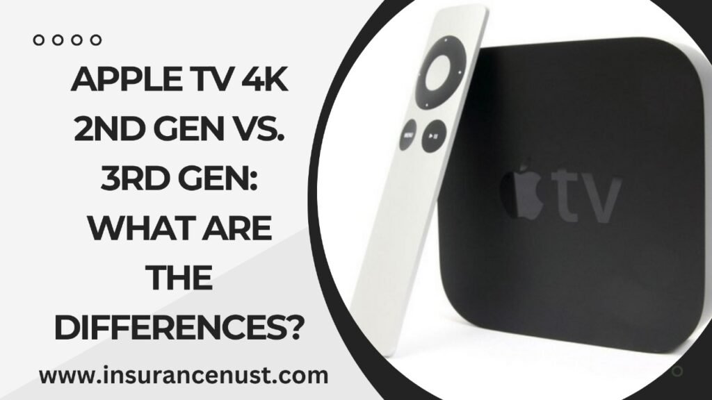 Apple TV 4K 2nd Gen Vs. 3rd Gen: What Are The Differences?