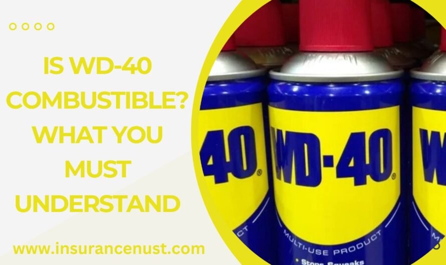 Is WD-40 Combustible? What You Must Understand