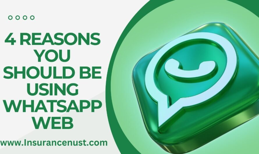 4 reasons you should be using WhatsApp Web