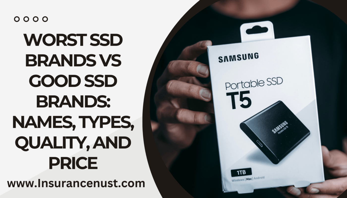 Worst SSD Brands vs Good SSD Brands: Names, Types, Quality, and Price